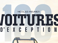 100 voitures d’exception, jusqu’aux plus improbables